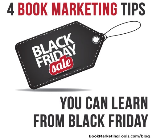 4 book marketing tips black friday1