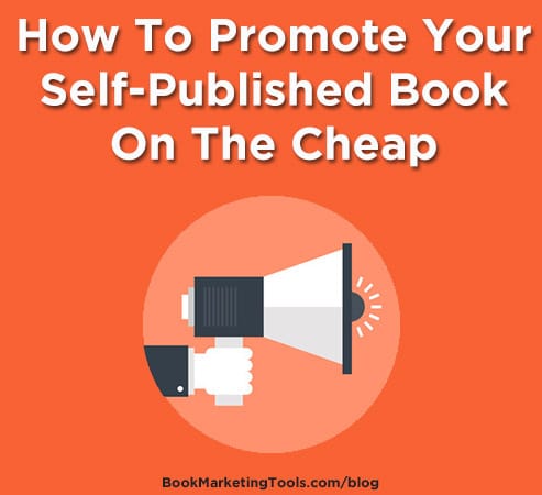 how to promote your self published book on the cheap1