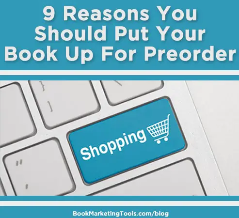 9 reasons you should put your book for preorder