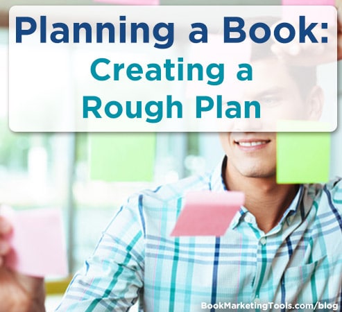 planning a book creating a rough plan