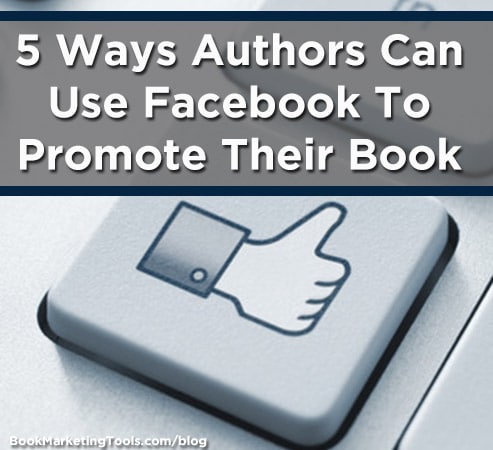5 ways authors can use facebook to promote their book