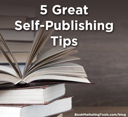5 great self publishing tips
