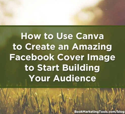 how to use canva to create an amazing facebook cover image